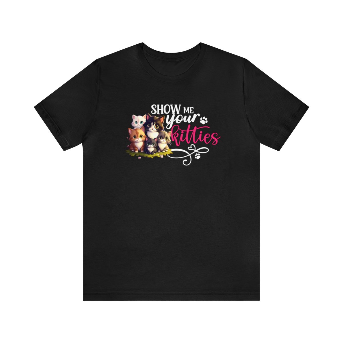 Show Me Your Kitties Cat TShirt Adorable Feline Fashion